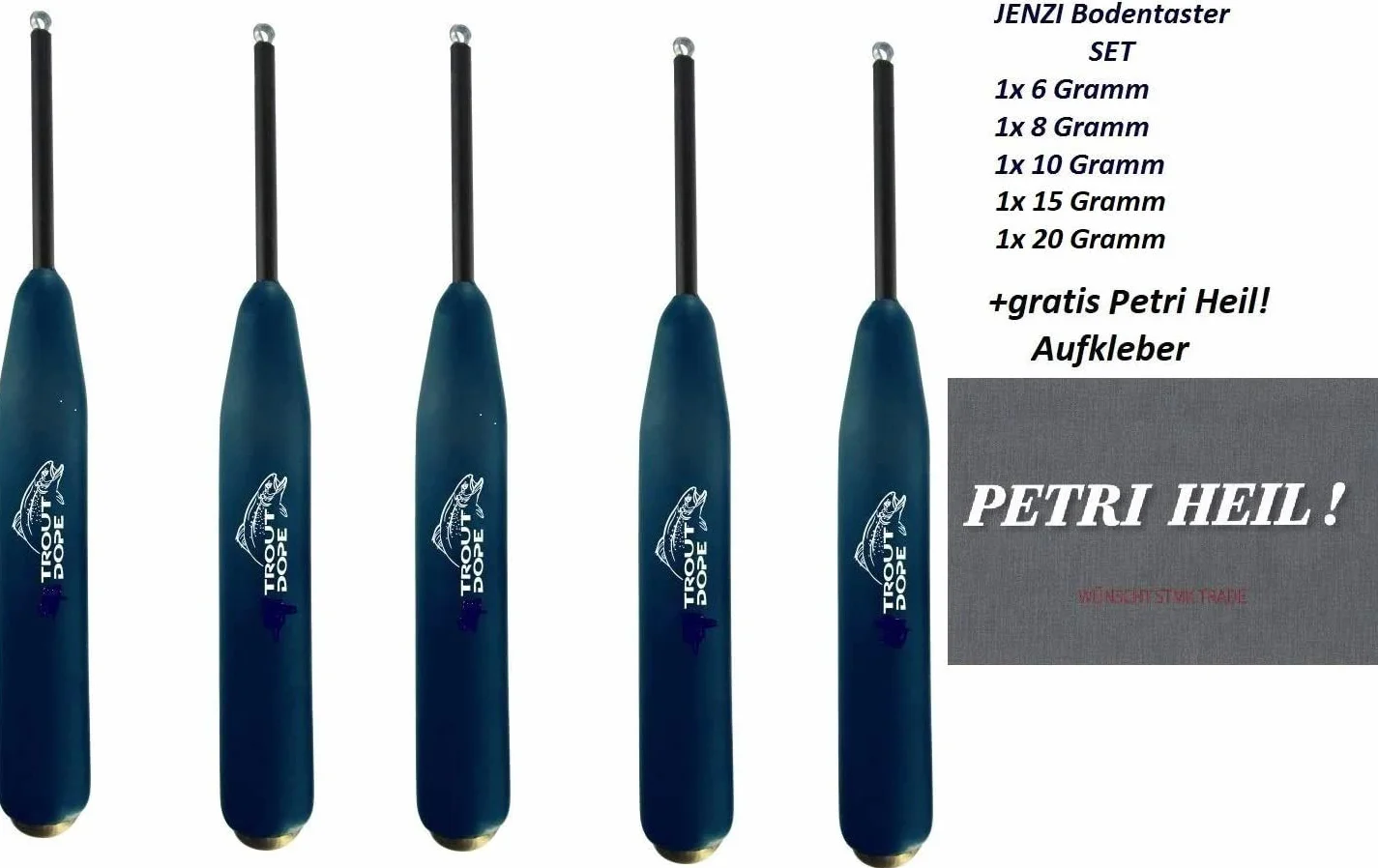 .Jenzi Bodentaster zestaw 5 szt. Rohacel 6 gr, 8 g, 10 g, 15 g, 20 g gratis Petri Heil! Naklejka
